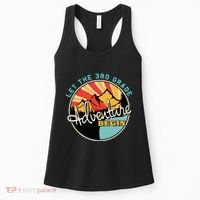 Back To School Let The 3rd Grade Adventure Begin Third Grade Women's Tank Top thumb 0
