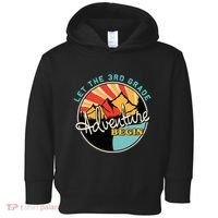 Back To School Let The 3rd Grade Adventure Begin Third Grade Toddler Hoodie thumb 0