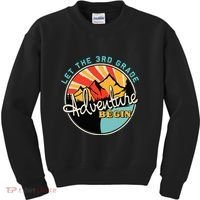 Back To School Let The 3rd Grade Adventure Begin Third Grade Kids Sweatshirt thumb 0