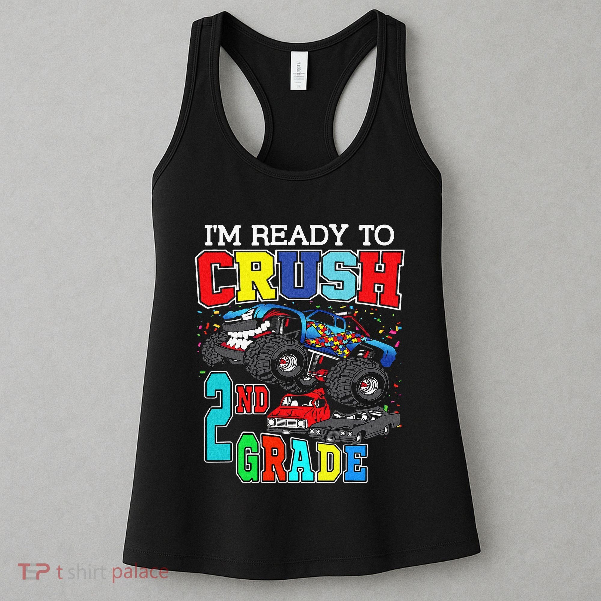 Back To School Monster Truck Ready To Crush 2nd Grade Autism Women's Tank Top