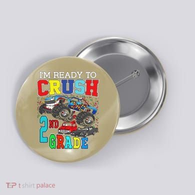 Back To School Monster Truck Ready To Crush 2nd Grade Autism Button