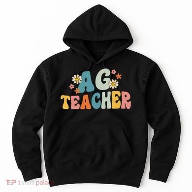 Back To School Agriculture Teachers Squad Ag Teacher Hoodie