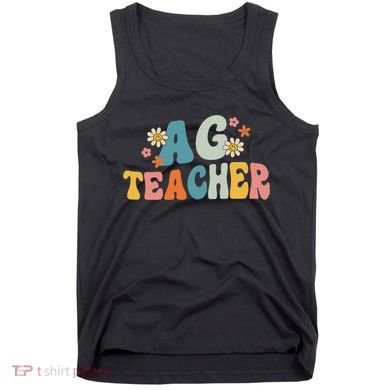 Back To School Agriculture Teachers Squad Ag Teacher Tank Top