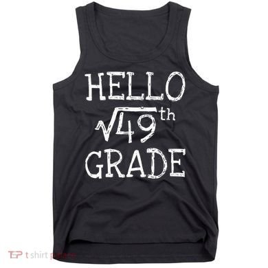 Back To School 7th Grade Square Root Of 49 Math Kids Teacher Tank Top