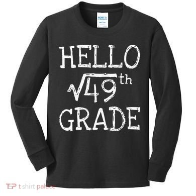 Back To School 7th Grade Square Root Of 49 Math Kids Teacher Kids Long Sleeve Shirt