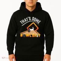 Bowling That Some Bowlshit Hoodie thumb 2