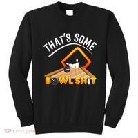 Bowling That Some Bowlshit Sweatshirt thumb 0
