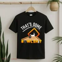 Bowling That Some Bowlshit T-Shirt thumb 2