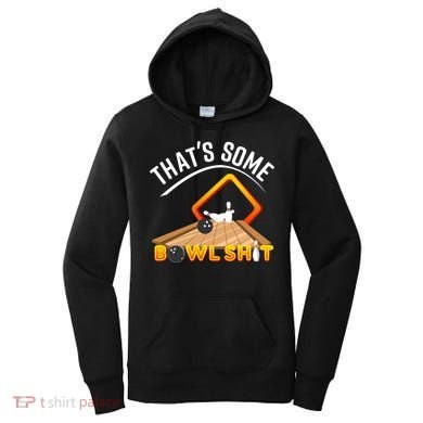 Bowling That Some Bowlshit Women's Hoodie