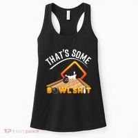 Bowling That Some Bowlshit Women's Tank Top thumb 0