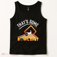 Bowling That Some Bowlshit Tank Top thumb 2