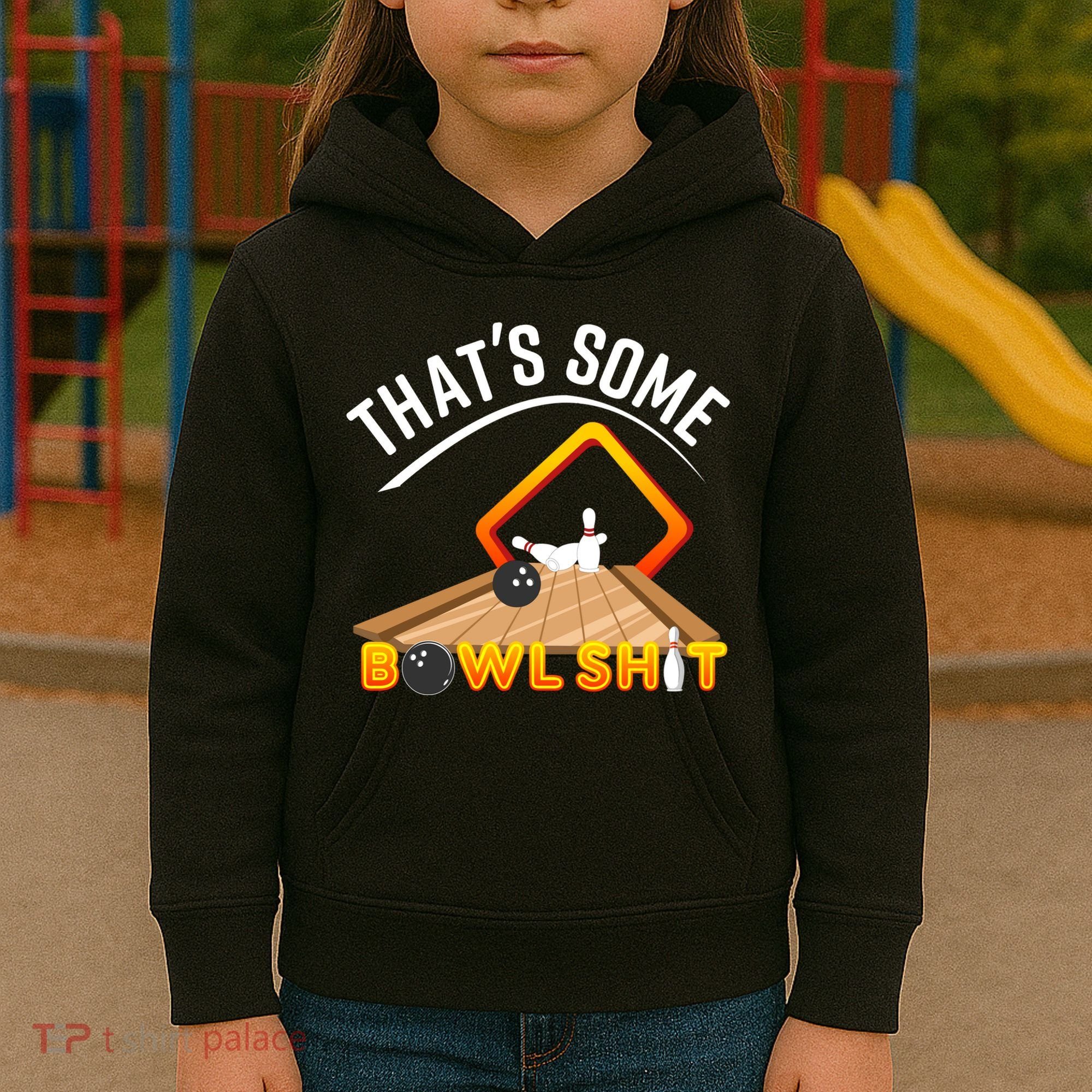 Bowling That Some Bowlshit Kids Hoodie