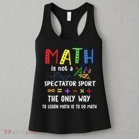 Back To School Math Is Not A Spectator Sport Math Teacher Women's Tank Top thumb 3