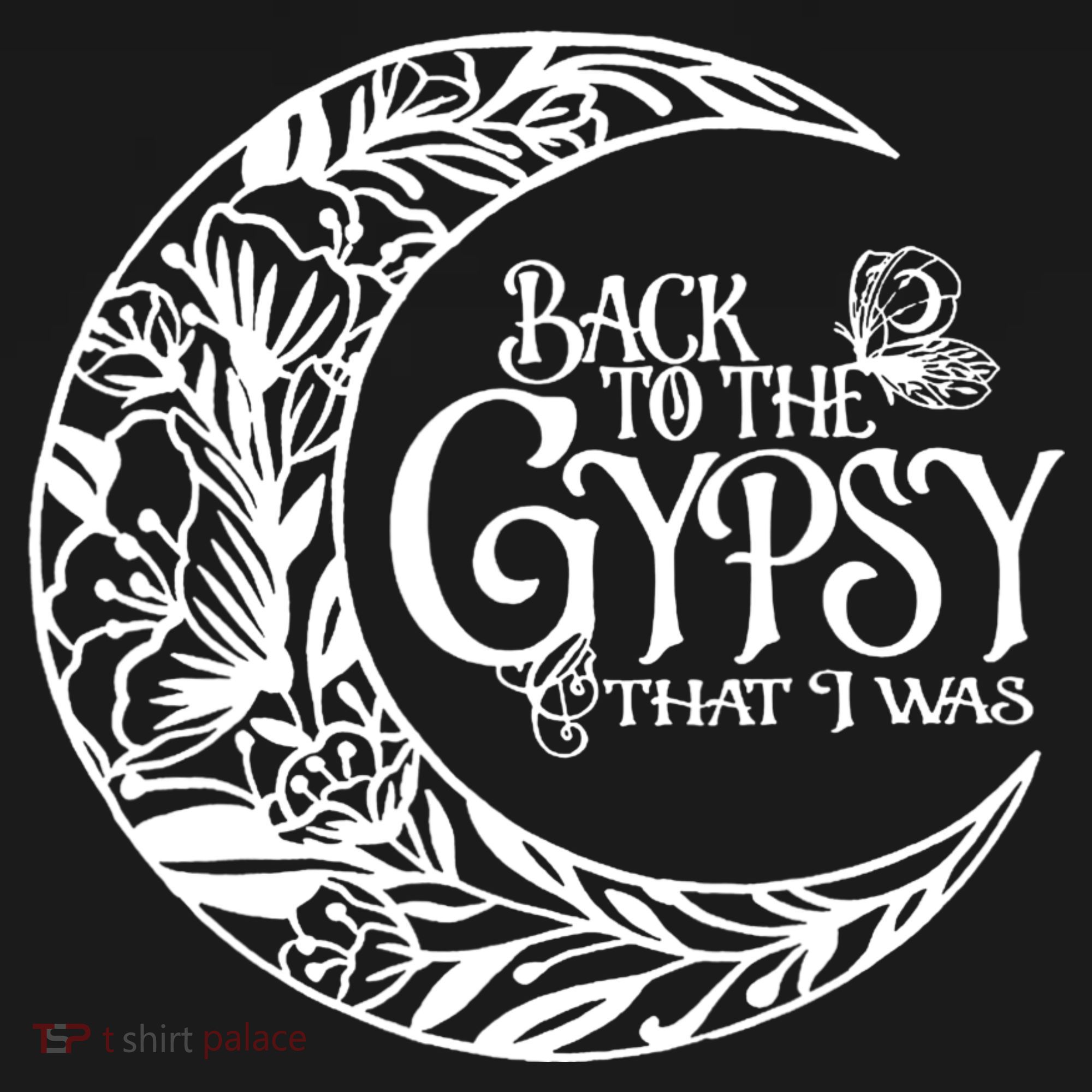 Back To The Gypsy That I Was Toddler T-Shirt