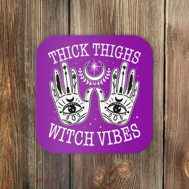 Boho Thick Thighs Witch Vibes Coaster
