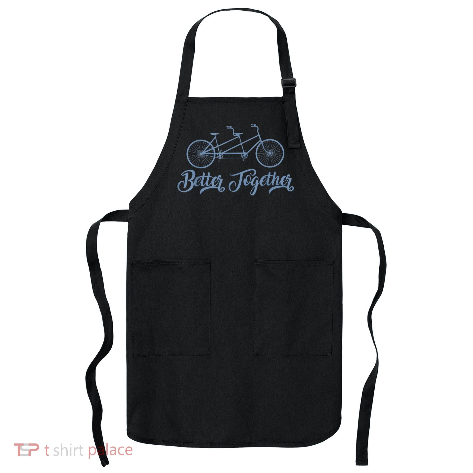 Better Together Tandem Bicycle Cyclist Bike Cycling Apron