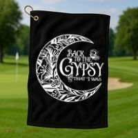 Back To The Gypsy That I Was Golf Towel thumb 1