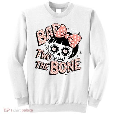 Bad Two The Bone Cute Skull Girl With Bow Halloween  Sweatshirt