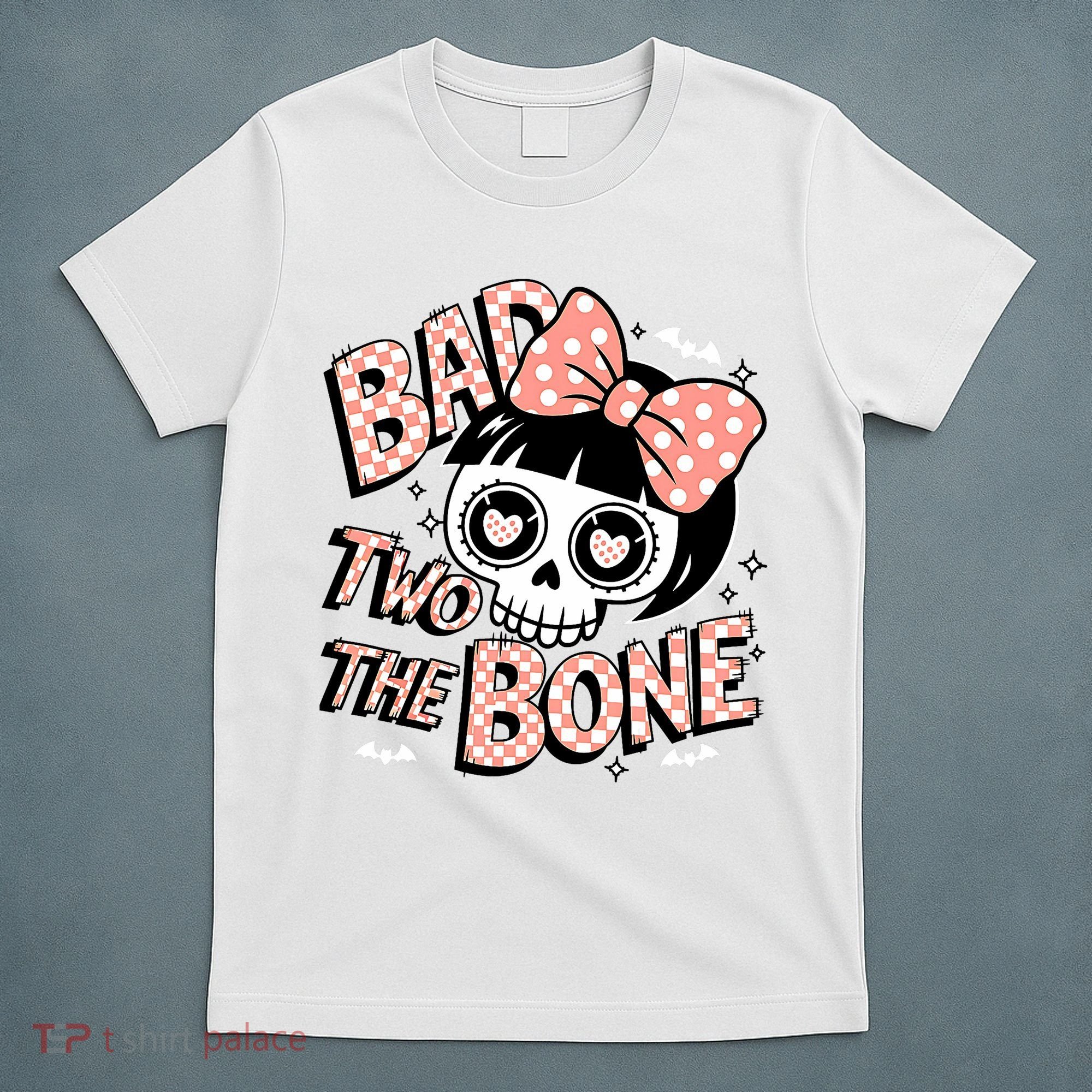 Bad Two The Bone Cute Skull Girl With Bow Halloween  T-Shirt