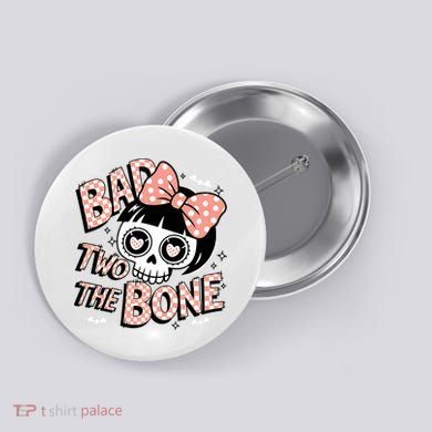 Bad Two The Bone Cute Skull Girl With Bow Halloween  Button