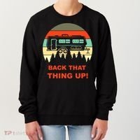 Back That Thing Up Funny Camper Rv Meme Camping Van Boondock Funny Gift Women's Sweatshirt thumb 0