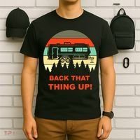 Back That Thing Up Funny Camper Rv Meme Camping Van Boondock Funny Gift T-Shirt thumb 6