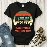 Back That Thing Up Funny Camper Rv Meme Camping Van Boondock Funny Gift Women's T-Shirt thumb 3