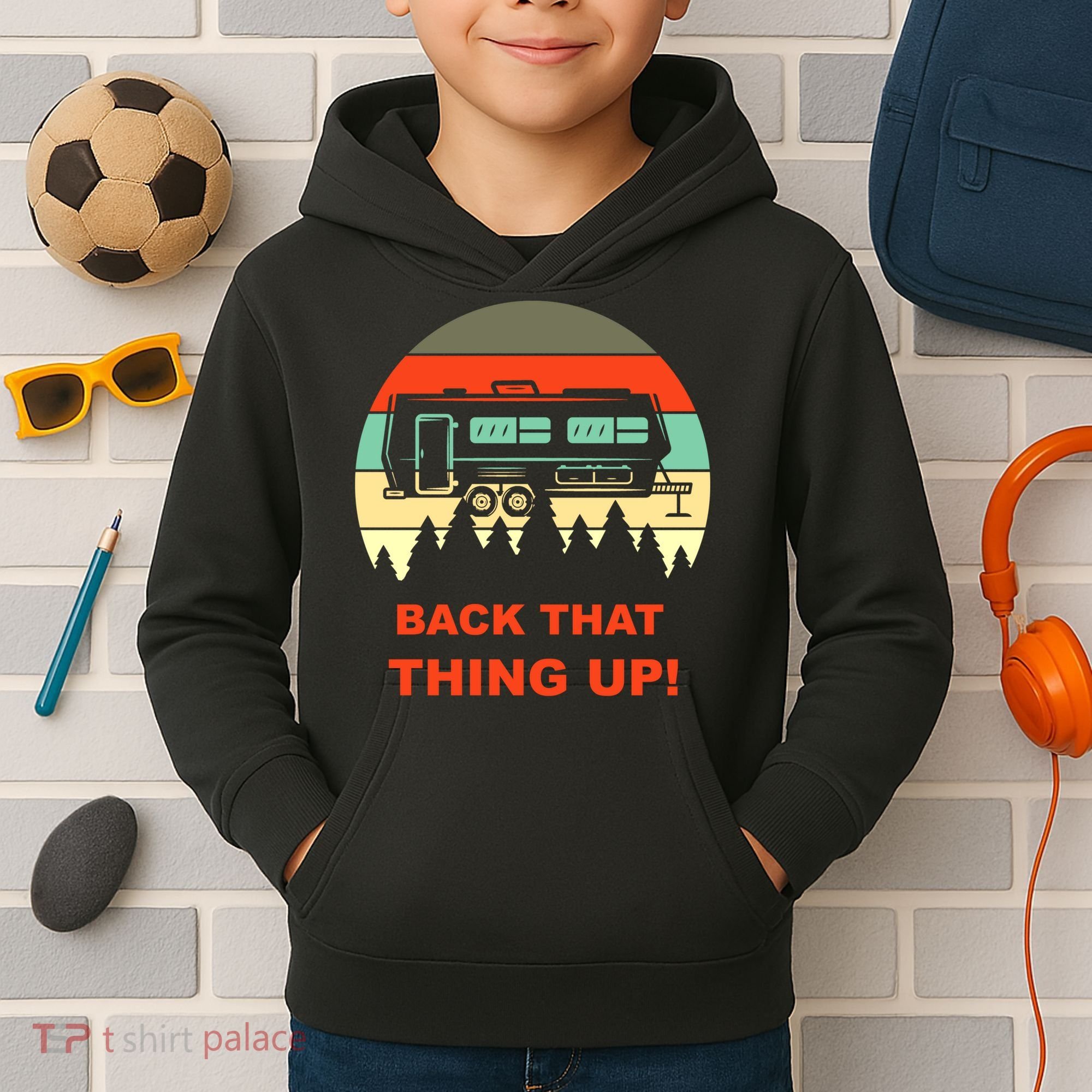 Back That Thing Up Funny Camper Rv Meme Camping Van Boondock Funny Gift Kids Hoodie