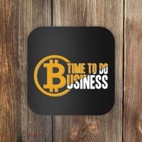 Bitcoin Time To Do Business Coaster thumb 0