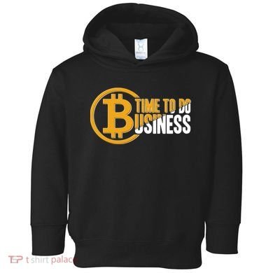Bitcoin Time To Do Business Toddler Hoodie