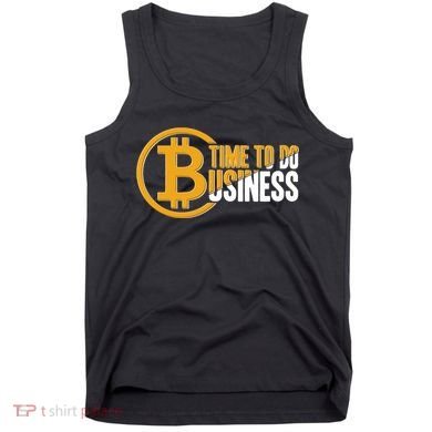 Bitcoin Time To Do Business Tank Top