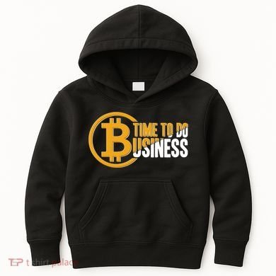 Bitcoin Time To Do Business Kids Hoodie