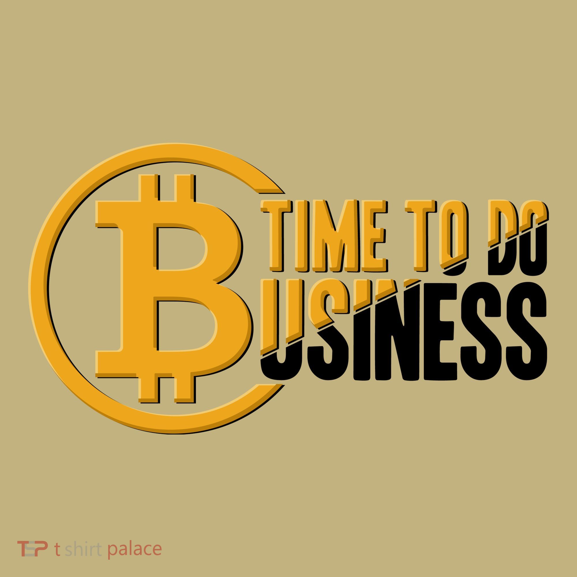 Bitcoin Time To Do Business T-Shirt