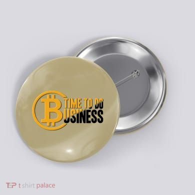 Bitcoin Time To Do Business Button