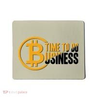 Bitcoin Time To Do Business Mousepad thumb 0