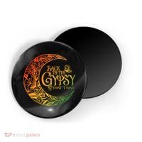Back To The Gypsy That I Was Apparel Magnet thumb 0