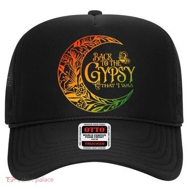 Back To The Gypsy That I Was Apparel Hat