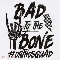 Bad To The Bone Ortho Squad Orthopedic Nurse Trauma Nurse Button thumb 1