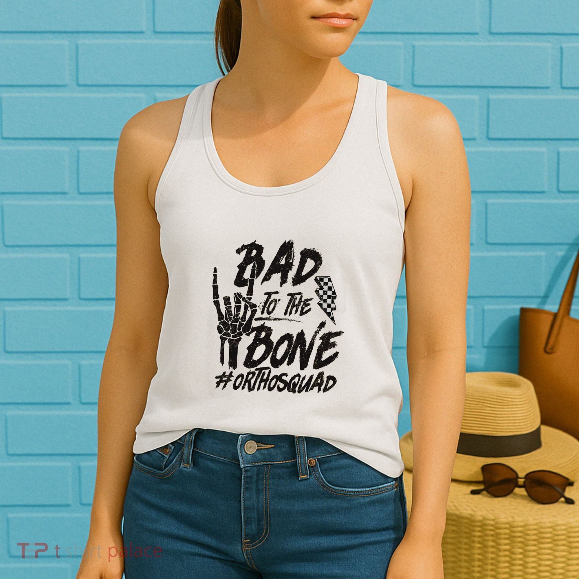 Bad To The Bone Ortho Squad Orthopedic Nurse Trauma Nurse Women's Tank Top