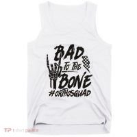 Bad To The Bone Ortho Squad Orthopedic Nurse Trauma Nurse Tank Top thumb 0