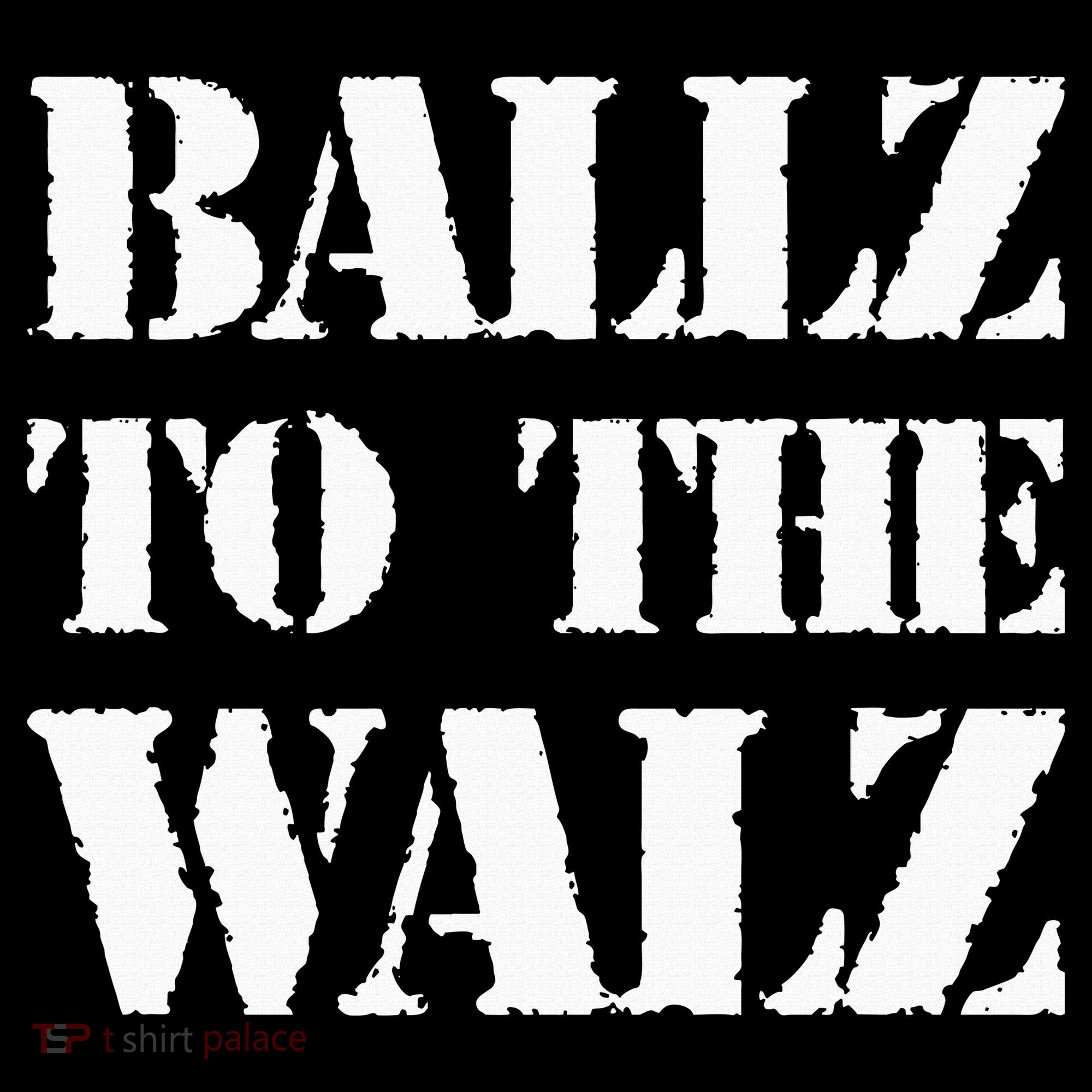 Ballz To The Walz Sweatshirt