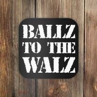 Ballz To The Walz Coaster thumb 0