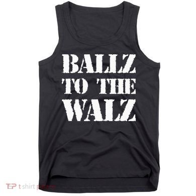 Ballz To The Walz Tank Top