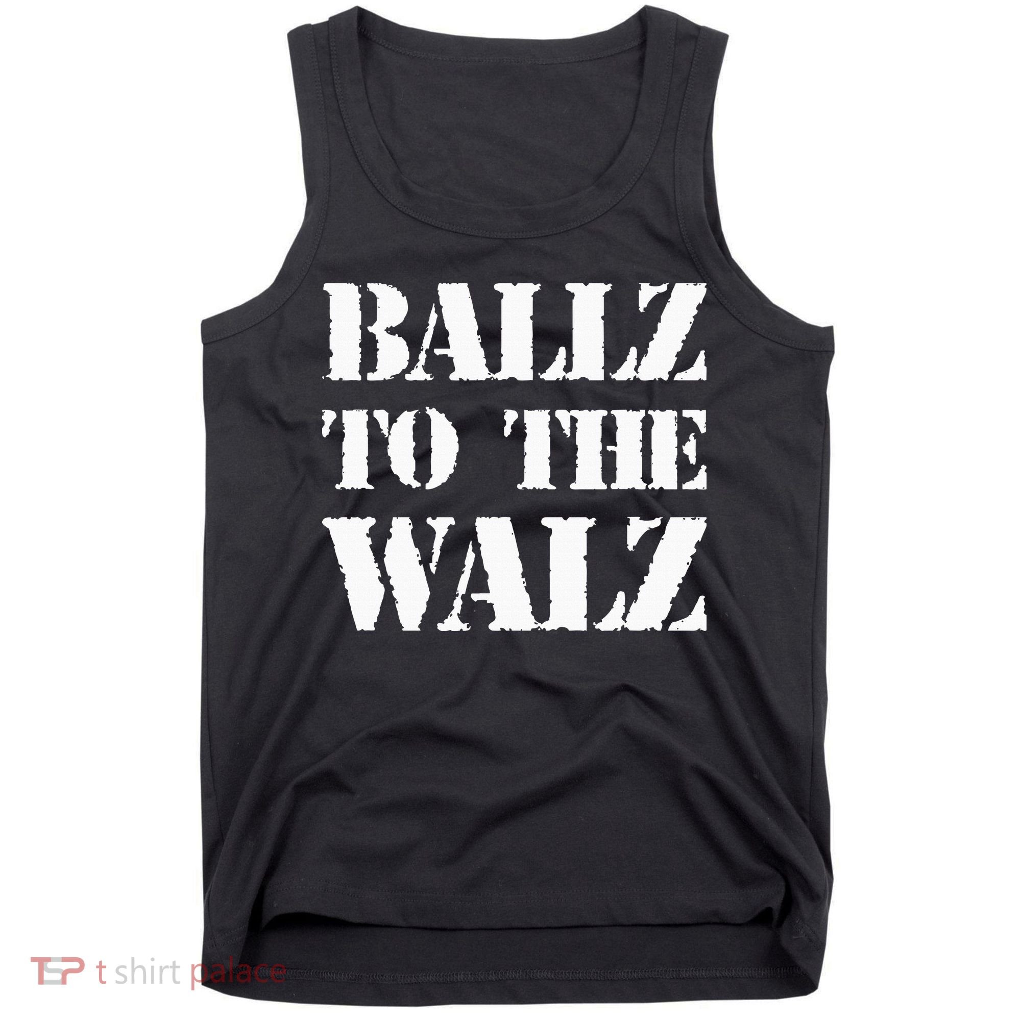 Ballz To The Walz Tank Top