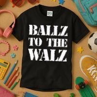 Ballz To The Walz Kids T-Shirt thumb 3