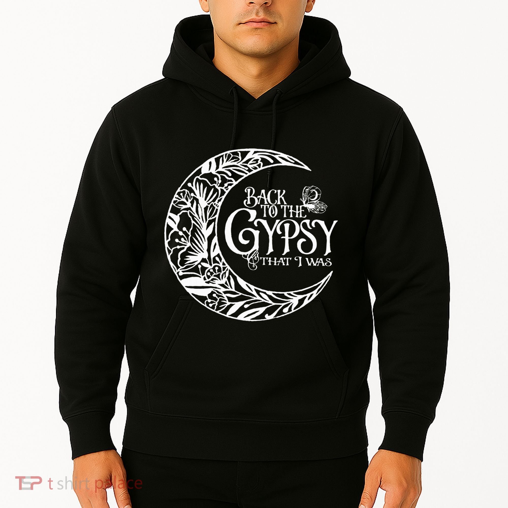 Back To The Gypsy That I Was Hoodie
