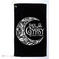 Back To The Gypsy That I Was Golf Towel thumb 0