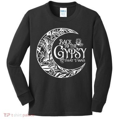 Back To The Gypsy That I Was Kids Long Sleeve Shirt