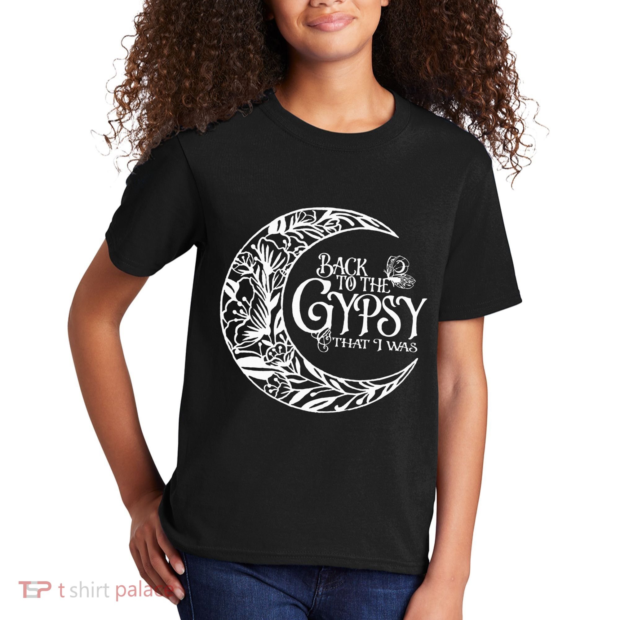 Back To The Gypsy That I Was Kids T-Shirt
