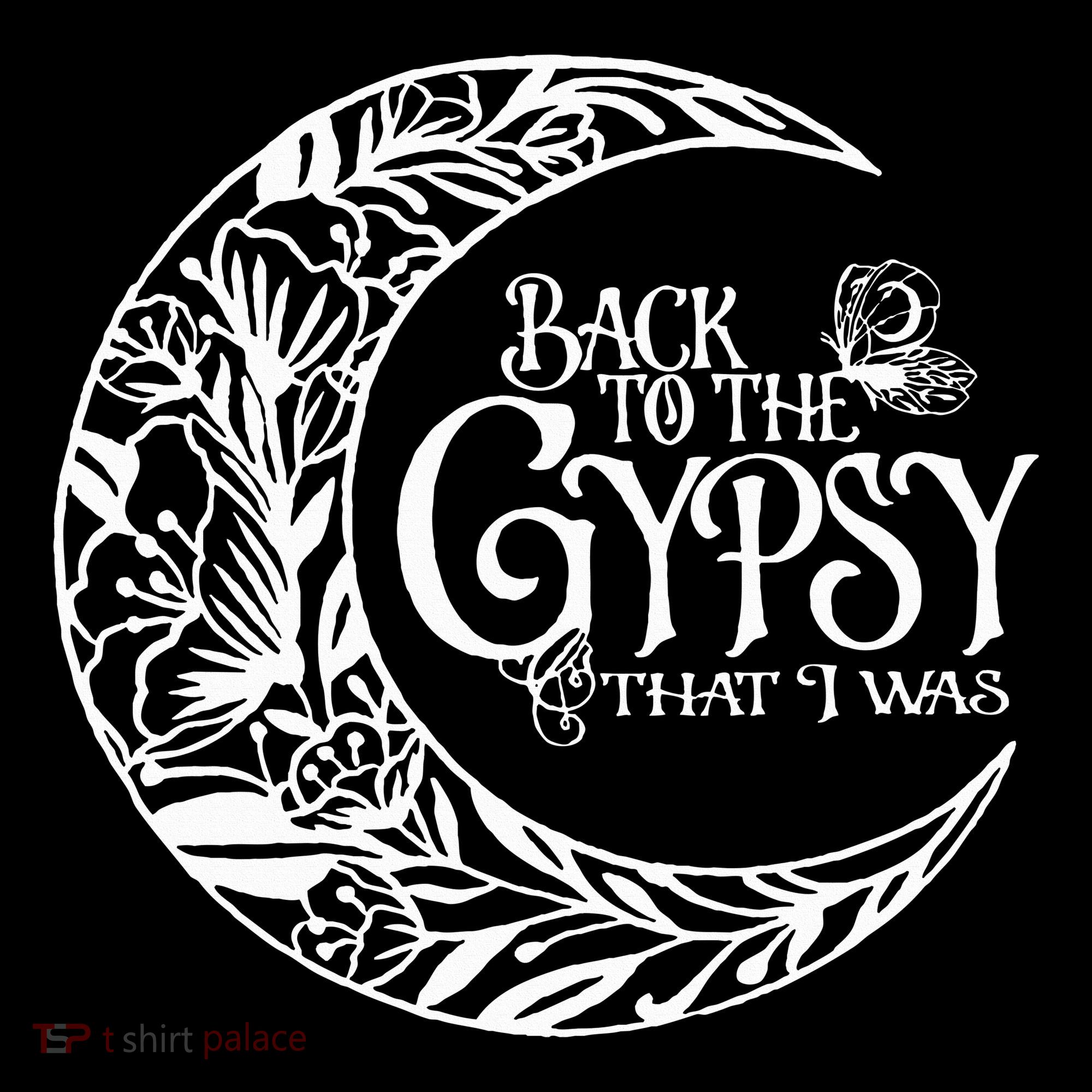 Back To The Gypsy That I Was Kids T-Shirt
